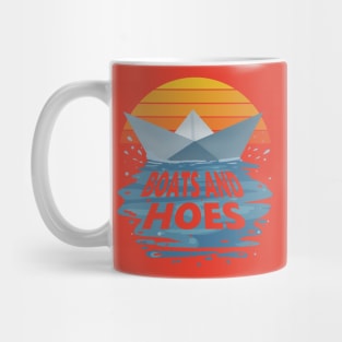 Boats and Hoes Mug